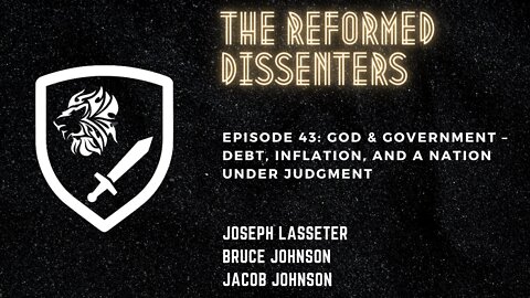 Episode 43: God & Government – Debt, Inflation, and a Nation Under Judgment