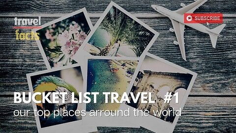 Bucket List Travel Part 1 | Top places to visit in the world | Travel Video