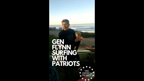 General Flynn surfs with Patriots in California