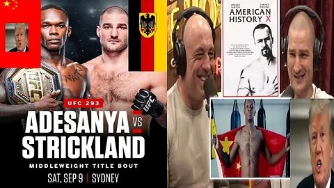 Adesanya(China) Vs .Strickland(1940s Germany) Early predictions and Psych evaluation/ Violence in LA