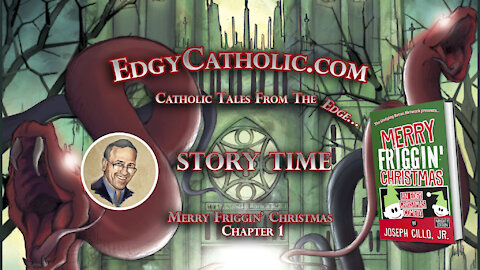 Edgy Catholic Storytime - Merry Friggin' Christmas: 1. Caught Dead in Jersey
