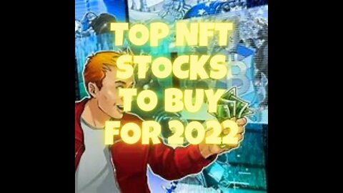 TOP NFT STOCKS TO BUY FOR 2022 NON-FUNGIBLE TOKEN NFT MARKETPLACE METAMASK OPENSEA