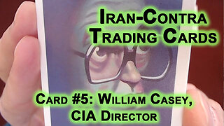 Reading “Iran-Contra Scandal" Trading Cards, Card #5: William Casey, CIA Director [ASMR]