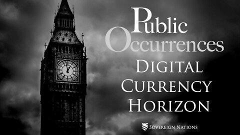 Digital Currency Horizon | Public Occurrences, Ep. 33