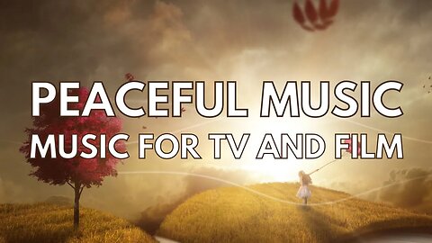 Peaceful Electronic Music for TV and Film | Beautiful Dawn (Background Music)