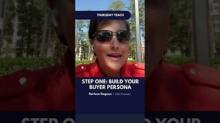 STEP ONE: BUILD YOUR BUYER PERSONA