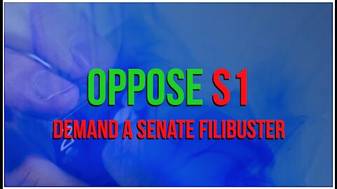 Stop S1: Demand a Senate Filibuster!