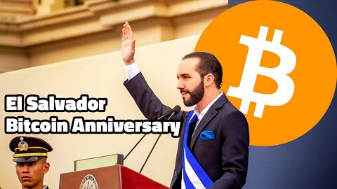 El Salvador Bitcoin Anniversary
