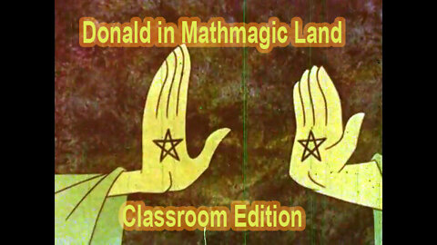 Donald in Mathmagic Land (Classroom Edition)