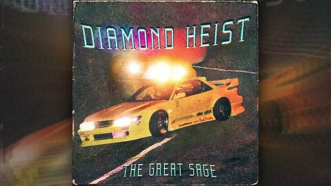 The Great Sage - DIAMOND HEIST (Official Visualizer)