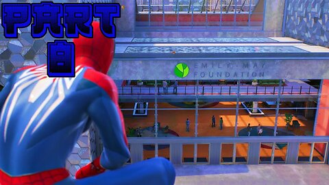Emily-May Foundation | Marvel's Spider-Man 2 Part 8