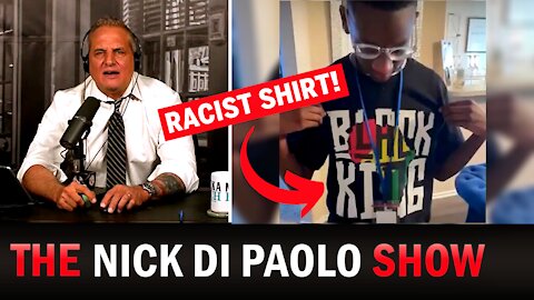 THE UPSIDE DOWN: Student Wears 'Racist Shirt'. Teacher Gets Sent Home. | Nick Di Paolo Show