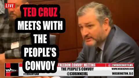 TED CRUZ MEETS WITH THE PEOPLE'S CONVOY