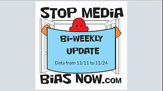 EP. 112423 Biweekly Update for 11/11/23 To 11/24/23 - StopMediaBiasNow.com