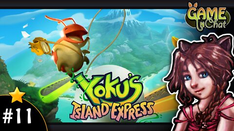 Yoku's Island Express #11 Lill 😃🥝 🐲