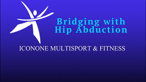 Single Leg Bridging with Hip Abduction