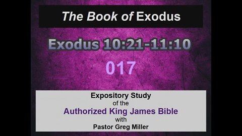 017 Exodus 10:21-11v10 (Exodus Studies)