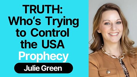 Julie Green PROPHECY🚨[TRUTH - WHO'S REALLY TRYING TO CONTROL THE USA PROPHETIC WORD] 8.9.23 #prophet