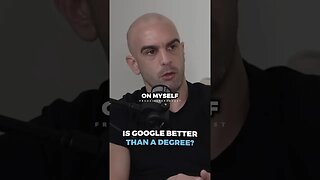 Is GOOGLE better than having a degree ?