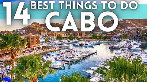 14 Best Things To Do in Cabo San Lucas 2024