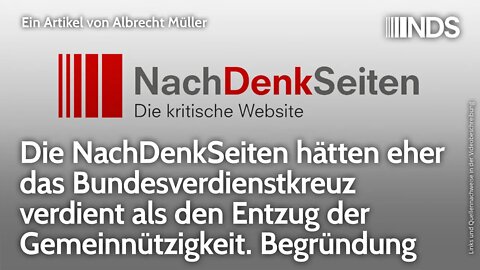 NachDenkSeiten hätten eher Bundesverdienstkreuz verdient als Entzug der Gemeinnützigkeit. A. Müller