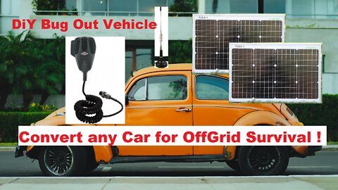 DiY Bug Out Vehicle - Convert any Car for OffGrid Survival !