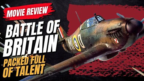 🎬 Battle of Britain (1969) Movie Review - Packed Full of Talent #eleventy8