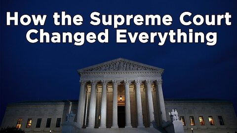 5 Supreme Court Decisions That Changed America
