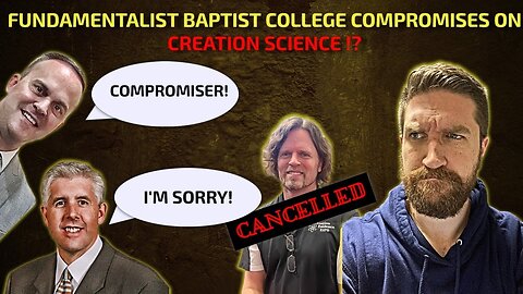 Hyles Anderson College President Bows to CANCEL CULTURE and APOLOGIZES for Creation Science Seminar