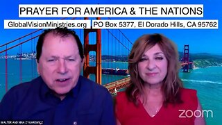 Prayer for America and The Nations with Walter and Nina Zygarewicz