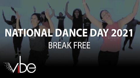 National Dance Day 2021 - Break Free at Vibe Fitness Studio