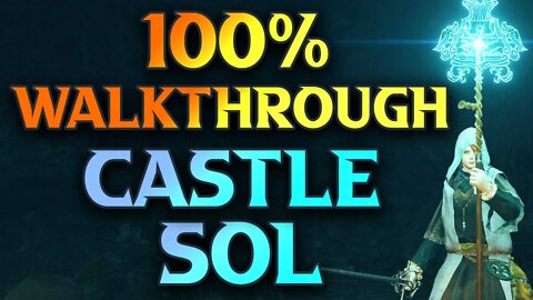 Castle Sol Walkthrough - Elden Ring Gameplay Guide Part 101