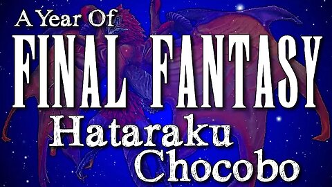 A Year of Final Fantasy Episode 72: Hataraku Chocobo [Very Obscure Final Fantasy Chocobo WS Game!]