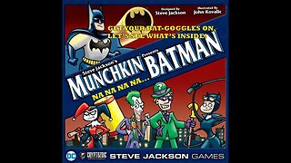 Steve Jackson's Munchkin Presents Batman Unboxing