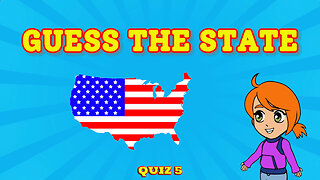 Guess What State - Quiz 5