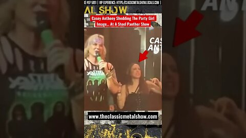 #CaseyAnthony Shedding The Party Girl Image… At A #SteelPanther Show!