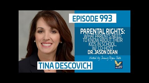 Parental Rights: Parents Need to Know About Their Kids in School w/ Tina Descovich & Dr. Jason Dean