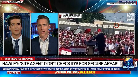 SEN. HAWLEY: ‘SITE AGENT DIDN’T CHECK ID’S FOR SECURE AREAS!’ (TRUMP ASSASSINATION ATTEMPT AKA COUP)