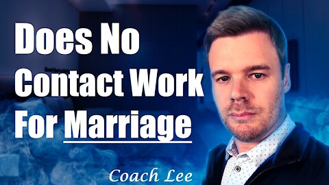 Does No Contact Work For Marriage To Get A Husband Or Wife Back