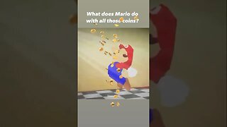 WHAT DOES MARIO DO WILL ALL THOSE COINS?