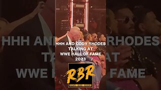 HHH AND CODY RHODES TALKING AT WWE HALL OF FAME 2023 #SHORTS