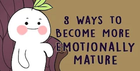 How to Become More Emotionally Mature