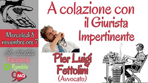 A colazione con il Giurista impertinente, ovvero l'Avvocato Pier Luigi Fettolini