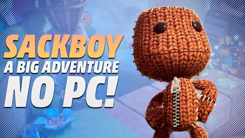 Sackboy: A Big Adventure no PC está INCRÍVEL! | GTX 1650!