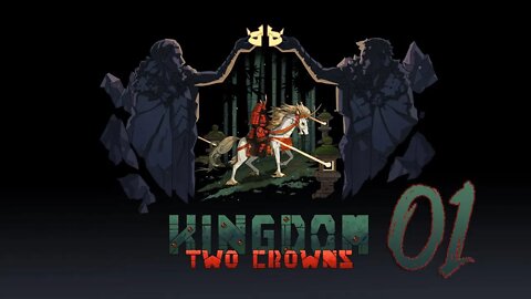 Kingdom Two Crowns 001 Shogun Playthrough