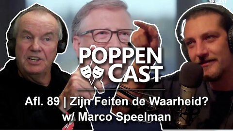 Zijn Feiten de Waarheid? w/ Marco Speelman | PoppenCast #89