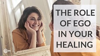 The role of ego in healing from abuse and ending cognitive dissonance. It's not what you think!