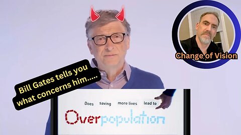 What is Bill Gates really concerned with...and why?