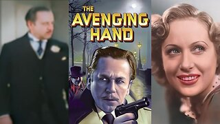 THE AVENGING HAND (1936) Noah Beery, Kathleen Kelly & Louis Borel | Crime, Drama | B&W