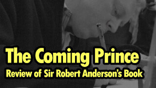Review of The Coming Prince by Sir Robert Anderson